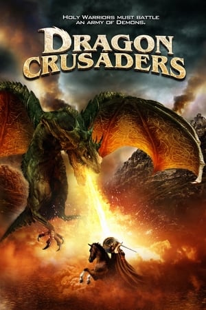 Dragon Crusaders ศึกอัศวินล้างคำสาปมังกร (2011)