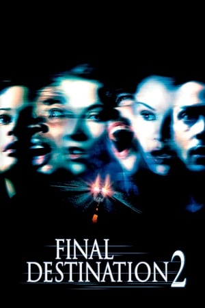 Final Destination 2 ไฟนอล เดสติเนชั่น 2 โกงความตาย…แล้วต้องตาย (2003)