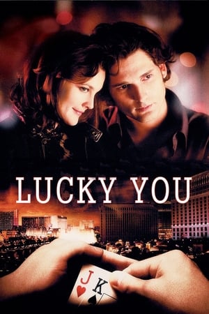 Lucky You พนันโชค พนันรัก (2007)