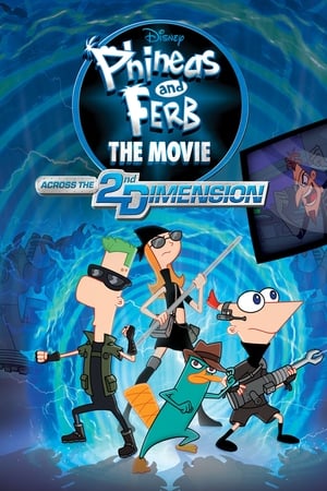 Phineas and Ferb the Movie- Across the 2nd Dimension (2011)
