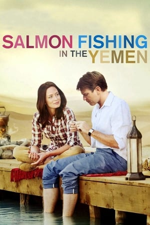 Salmon Fishing in the Yemen คู่แท้หัวใจติดเบ็ด (2011)