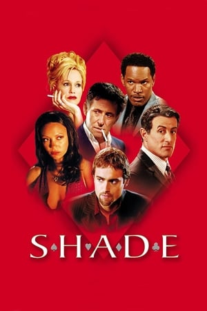 Shade ซ้อนเหลี่ยม ซ่อนกล คนมหาประลัย (2003)