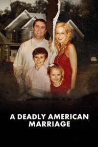 A Deadly American Marriage ชีวิตคู่ถึงฆาต