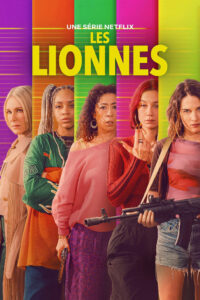 Les Lionnes ราชินีเงินปล้น ซีซั่น 1 EP.1-8