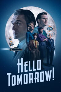 Hello Tomorrow! Hello Tomorrow! ซีซั่น 1 EP.1-10