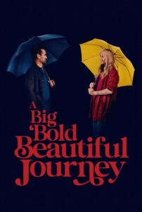 A Big Bold Beautiful Journey ขับตรงไปเล็กน้อยบนถนนแห่งรัก