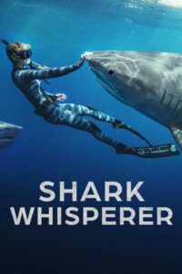 Shark Whisperer คนรักษ์ฉลาม