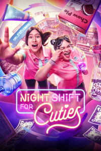 Night Shift for Cuties กะดึกเดิมพันฝัน ซีซั่น 1 EP.1-8
